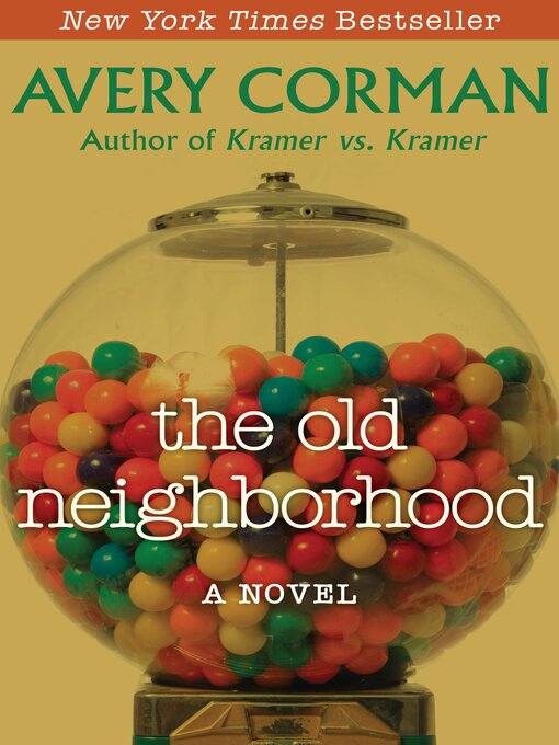 Title details for Old Neighborhood by Avery Corman - Wait list